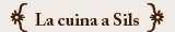 La cuina a Sils