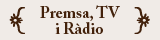 Premsa, TV i ràdio