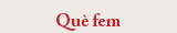 Què fem
